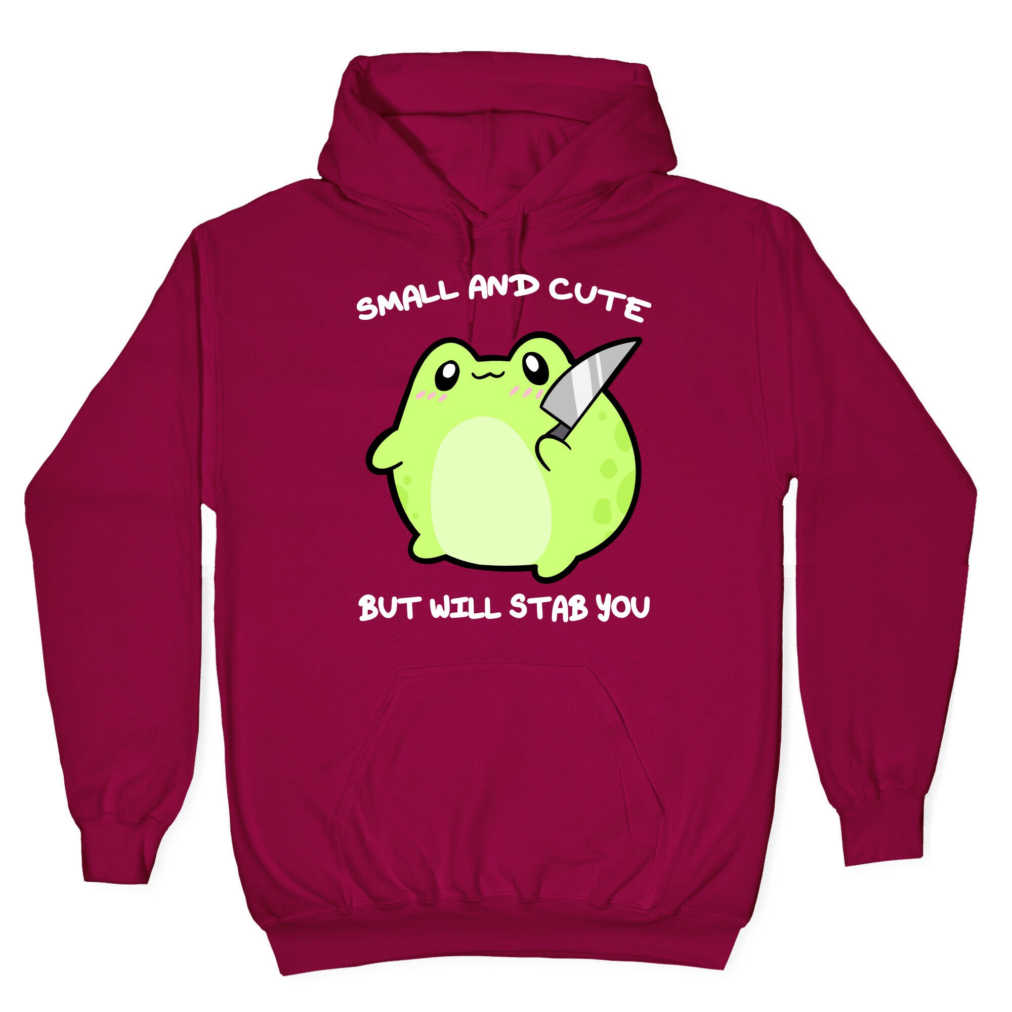 Small And Cute But Will Stab You Froggie Hoodie